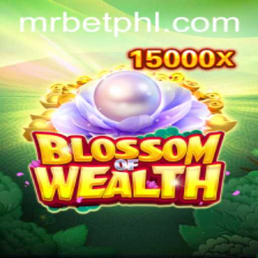 The Enchanting World of BlossomofWealth and Mr.Bet: Dive into the Game's Allure