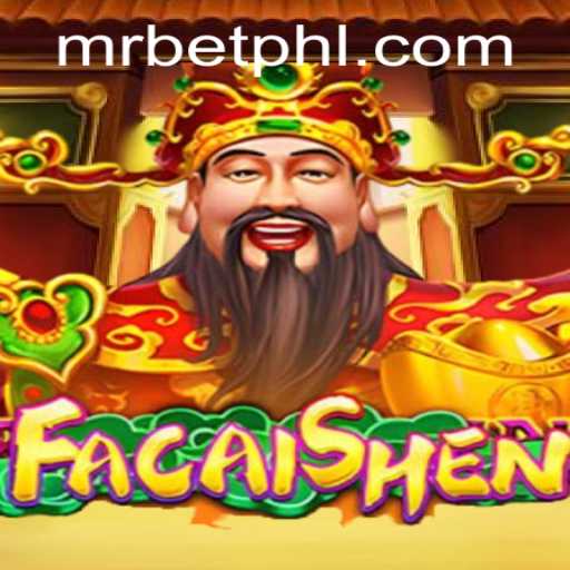 Unveiling FaCaiShen: A Comprehensive Look at the Game with Mr.Bet